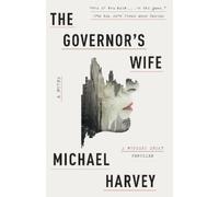 Michael Harvey The Governor's Wife (Tascabile) Michael Kelly Series
