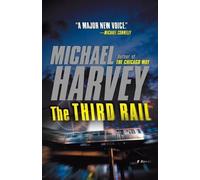 Michael Harvey The Third Rail (Tascabile) Michael Kelly Series