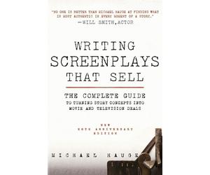 Michael Hauge Writing Screenplays That Sell, New Twentieth Anniversa (Tascabile)
