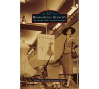 Michael Hauser Marianne Weldon Remembering Hudson's (Copertina rigida)