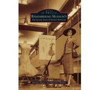 Michael Hauser Marianne Weldon Remembering Hudson's (Tascabile)