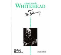 Michael Hauskeller Alfred North Whitehead zur Einführung (Tascabile)