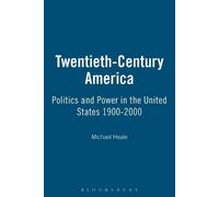 Michael Heale Twentieth-Century America (Tascabile)