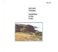 Michael Hedges BREAKFAST IN THE FIELD (CD) Album