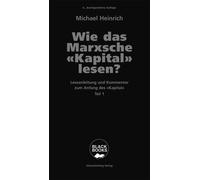 Michael Heinric Wie das Marxsche Kapital lesen? Bd. 1: Leseanleitung (Tascabile)