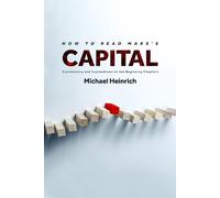 Michael Heinrich How to Read Marx's Capital (Copertina rigida)