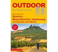 Michael Hennema Spanien: Mozarabischer Jakobsweg: von Granada nach M (Tascabile)