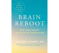 Michael Henry, MD Brain Reboot (Copertina rigida)