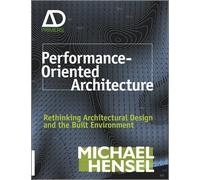 Michael Hensel Performance-Oriented Architecture (Tascabile)