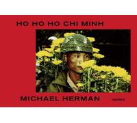 Michael Herman Ho Ho Ho Chi Minh (Copertina rigida)