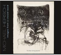 Blair String Quartet - Images From A Closed Ward