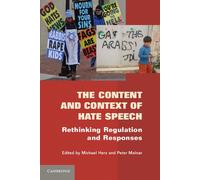 Michael Herz The Content and Context of Hate Speech (Tascabile)
