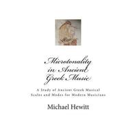 Michael Hewitt Microtonality in Ancient Greek Music (Tascabile)