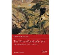 Michael Hickey The First World War (4) (Tascabile) Essential Histories