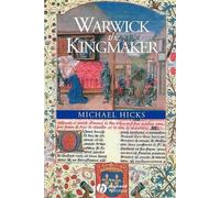 Michael Hicks Warwick the Kingmaker (Tascabile)