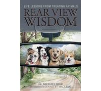 Jeanette MacLean Dr Mic Rear View Wisdom: Life Lessons from Treatin (Tascabile)