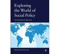 Michael Hill Zoë Irving Exploring the World of Social Policy (Tascabile)