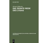 Michael Hillgruber Die zehnte Rede des Lysias (Copertina rigida)