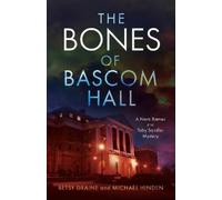 Michael Hinden Betsy Draine The Bones of Bascom Hall (Tascabile)