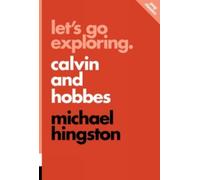 Michael Hingston Let's Go Exploring: Calvin and Hobbes (Tascabile)