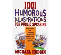 Michael Hodgin 1001 Humorous Illustrations for Public Speaking (Tascabile)