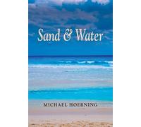 Michael Hoerning Sand & Water (Tascabile)