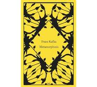 Metamorphosis (Little Clothbound Classics) by Franz Kafka