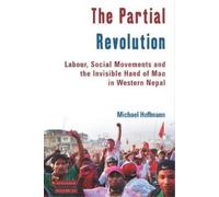 Michael Hoffmann The Partial Revolution (Copertina rigida) Dislocations