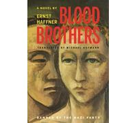 Michael Hofmann Ernst Haffner Blood Brothers (Tascabile)