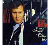 Michael Holm - Wenn Ein Mann Ein Mädchen Liebt - Ariola - 89 175 IT