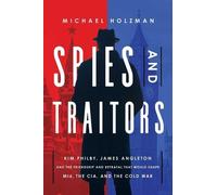 Michael Holzman Spies and Traitors (Copertina rigida)