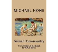 Michael Hone German Homosexuality (Tascabile)