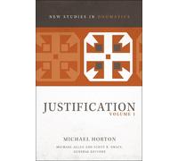 Michael Horton Justification, Volume 1 (Tascabile) New Studies in Dogmatics