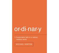 Michael Horton Ordinary (Tascabile)