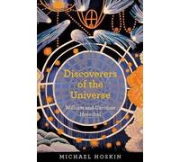 Michael Hoskin Discoverers of the Universe (Copertina rigida)