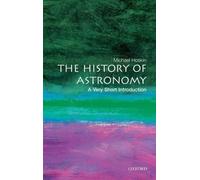 Michael Hoskin The History of Astronomy (Tascabile) Very Short Introductions