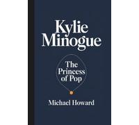 Michael Howard Kylie Minogue (Tascabile)