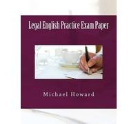 Michael Howard Legal English Practice Exam Paper (Tascabile)
