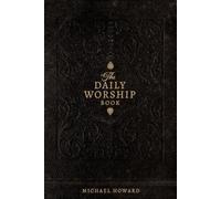 Michael Howard The Daily Worship Book (Tascabile)