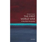Michael Howard The First World War (Tascabile) Very Short Introductions