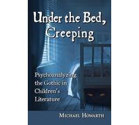 Michael Howarth Under the Bed, Creeping (Tascabile)