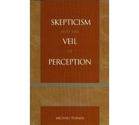 Michael Huemer Skepticism and the Veil of Perception (Tascabile)