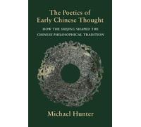 Michael Hunter The Poetics of Early Chinese Thought (Copertina rigida)