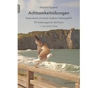 Michael Huppert Achtsamkeitsübungen: Experimente mit einem anderen L (Tascabile)