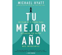 Michael Hyatt Tu Mejor Año (Tascabile)