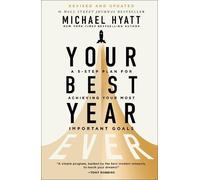 Michael Hyatt Your Best Year Ever - A 5-Step Plan for Achievi (Copertina rigida)