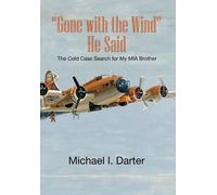Michael I Darter Gone with the Wind, He Said (Copertina rigida)