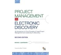 Michael I Quartararo Project Management in Electronic Discovery (Tascabile)