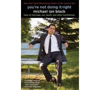 Michael Ian Black You're Not Doing It Right (Tascabile)