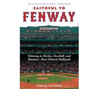 Michael Ian Borer Faithful to Fenway (Copertina rigida)